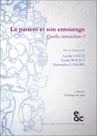 Aurélie Untas et Emilie Boujut - Le patient et son entourage - Quelles interactions ?.