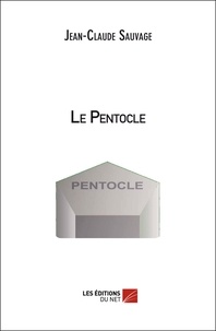 Jean-Claude Sauvage - Le pentocle Tome 1 : .
