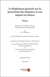 Le règlement général sur la protection des données et son impact en Suisse