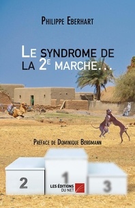 Philippe Eberhart - Le syndrome de la 2e marche..