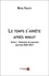 Le temps s'arrête après minuit. Tome I : Itinéraire du saumon (journal 2020-2021)