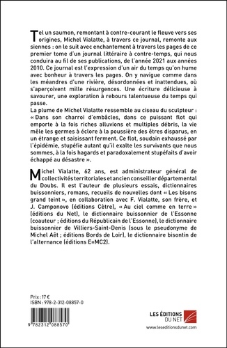 Le temps s'arrête après minuit. Tome I : Itinéraire du saumon (journal 2020-2021)