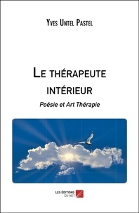 Pastel yves Untel - Le thérapeute intérieur - Poésie et Art Thérapie.
