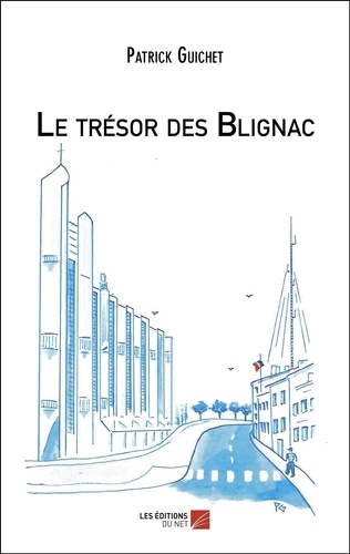 Patrick Guichet - Le trésor des Blignac.
