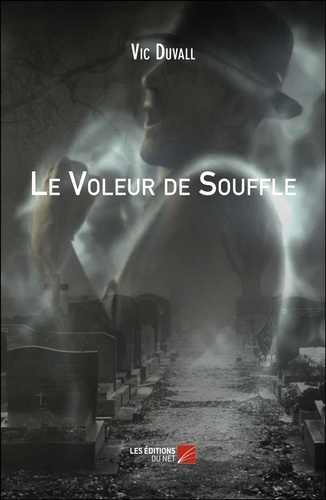 Vic Duvall - Le Voleur de Souffle.