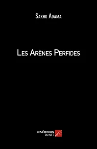 Les Arènes Perfides