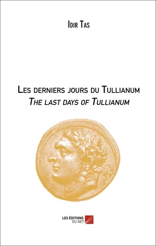 Idir Tas - Les derniers jours du Tullianum - The last days of Tullianum.