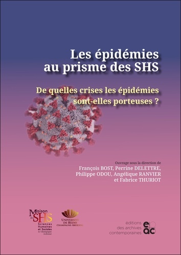 Les épidémies au prisme des SHS. De quelles crises les épidémies sont-elles porteuses ?