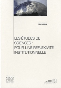 Joëlle Le Marec - Les études de sciences : pour une réflexivité institutionnelle.
