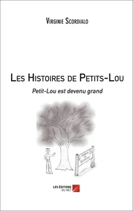 Petit-Lou est devenu grand
