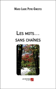 Les mots  sans chaînes