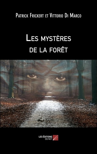 Les mystères de la forêt