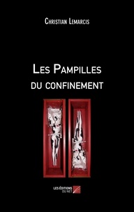 Christian Lemarcis - Les Pampilles du confinement.