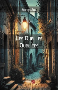 Les ruelles oubliées