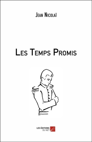 Jean Nicolaï - Les Temps Promis.