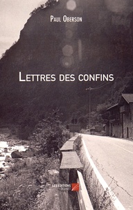 Paul Oberson - Lettres des confins.