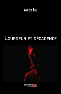 Lourdeur et décadence