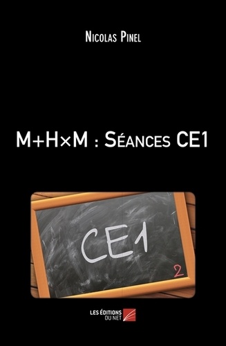 M+H×M : Séances CE1 2e édition