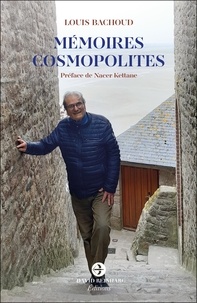 Louis Bachoud - Mémoires cosmopolites.