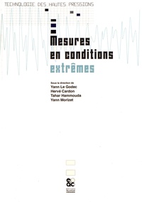 Yann Le Godec et Hervé Cardon - Mesures en conditions extrêmes.