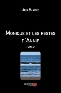 Monique et les restes d'Annie