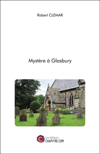 Robert CLEMAR - Mystère à Glasbury.