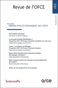  OFCE - Revue de l'OFCE  : N° 152 : PERSPECTIVES ÉCONOMIQUES 2017-2019.