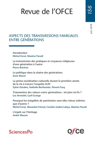  OFCE - Revue de l'OFCE  : N° 156 : ASPECTS DES TRANSMISSIONS FAMILIALES ENTRE GÉNÉRATIONS.