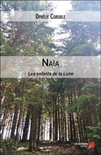 Naïa. Les enfants de la Lune