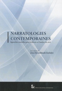 John Pier et Francis Berthelot - Narratologies contemporaines - Approches nouvelles pour la théorie et l'analyse du récit.