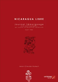 Nicaragua libre - Journal témoignage