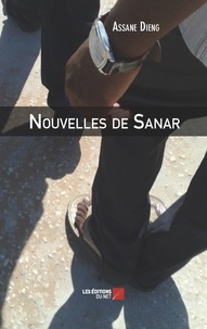 Assane Dieng - Nouvelles de Sanar.