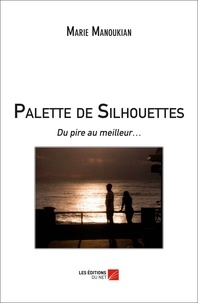 Marie Manoukian - Palette de Silhouettes.