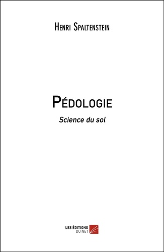 Pédologie. Science du sol