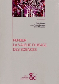 Olivier Glassey et Jean-Philippe Leresche - Penser la valeur d'usage des sciences.