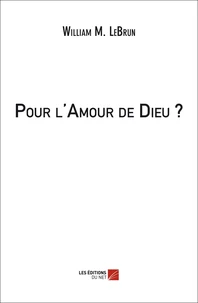 Pour l'Amour de Dieu ?