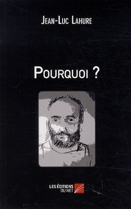 Jean-Luc Lahure - Pourquoi ?.