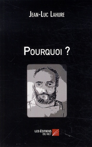 Jean-Luc Lahure - Pourquoi ?.