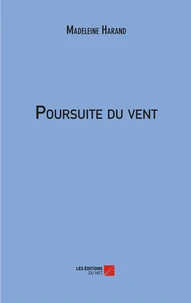 Poursuite du vent