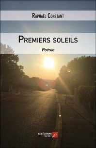 Raphaël Constant - Premiers soleils.