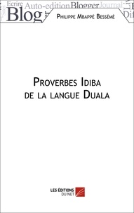 Bessémè philippe Mbappé - Proverbes Idiba de la langue Duala.