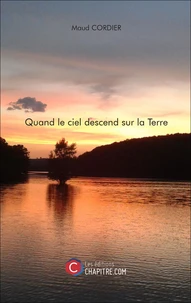Quand le ciel descend sur la Terre Tome