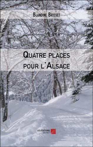 Quatre places pour l'Alsace