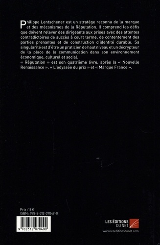 Réputation. Crise de la vérité, éthique, avènement des plateformes, les nouveaux chemins de la confiance