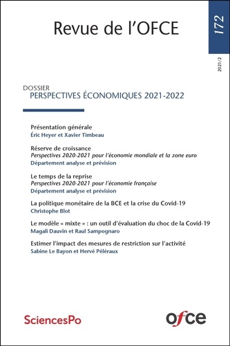 Revue de l'OFCE  Revue de l'OFCE N°172. PERSPECTIVES ÉCONOMIQUES 2021-2022