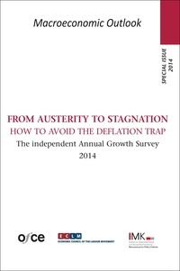  OFCE - Revue de l'OFCE  : Special issue 2014 : From austerity to stagnation how to avoid the deflation trap.
