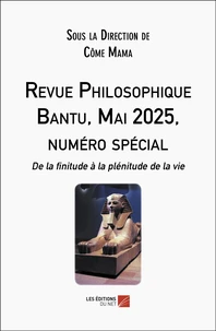 Revue Philosophique Bantu, Mai 2025, numéro spécial