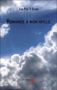 Jean-paul ii Djoum - Romance à mon idylle.