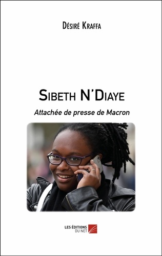 Désiré Kraffa - Sibeth N'Diaye - Attachée de presse de Macron.