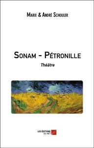 Marie Schouler et André Schouler - Sonam - Pétronille.